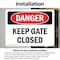 Signmission Keep Gate Closed, 18 in W x Rectangle, Vinyl Decal OS-2PACK-DS-D-1218-L-1387 - alternate 2